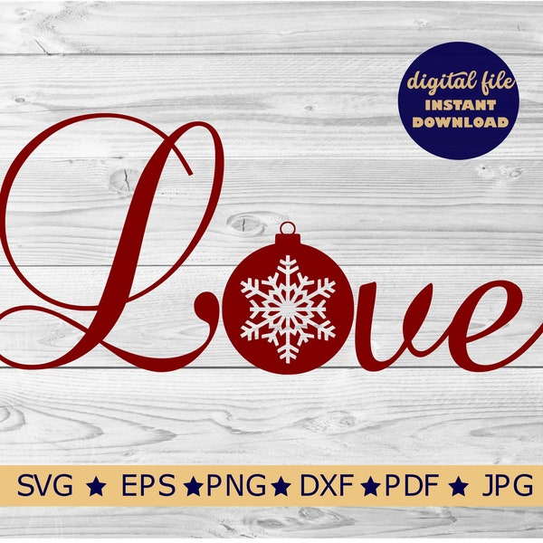 Love Bauble SVG File /  Commercial Use /  Cricut Cut File / Silhouette Cut File / Christmas SVG / Christmas Gift /