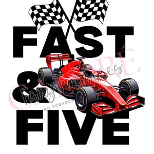 May include: A red race car with black wheels and a checkered flag design. The words "FAST & FIVE" are displayed in large, bold, black letters. The image is on a white background.