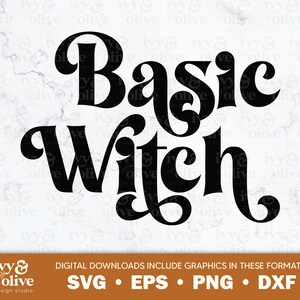 Peut inclure: Conception graphique en noir et blanc avec le texte "Basic Witch" dans une police de caractères stylisée. Le design est sur un fond blanc.