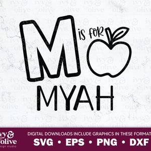 M é para Myah | 286 | Download de arquivo digital | SVG EPS PNG dxf | Alfabeto | SVGs escolares