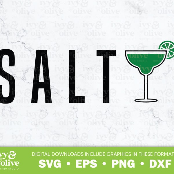 Salty Margarita | 101 | Digital File Download | SVG EPS PNG dxf | Cinco De Mayo | Funny Drinking Shirt | Margs