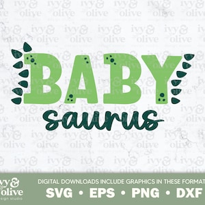 Baby Saurus Dinosaur Cursive Green | 375 | Pobieranie pliku cyfrowego | SVG EPS PNG dxf | Koszulki urodzinowe Dino Family