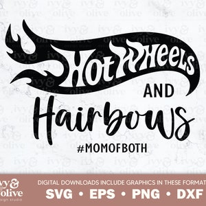 Hot Wheels And Hair Bows Mom Of Both / 078 / Descarga de archivos digitales / SVG eps png dxf / Raising My Tribe