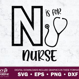 N est pour infirmière | 257 | Téléchargement de fichier numérique | SVG EPS PNG dxf | Chemise d&#39;allaitement | rn