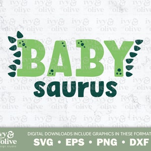 Baby Saurus Dinosaur Green | 361 | Digital File Download | SVG EPS PNG dxf | Birthday Dino Family Shirts