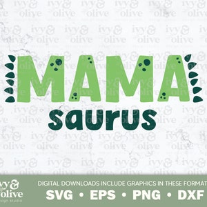 Mama Saurus Dinosaur | 339 | Digital File Download | SVG EPS PNG dxf | Dino Family Shirts