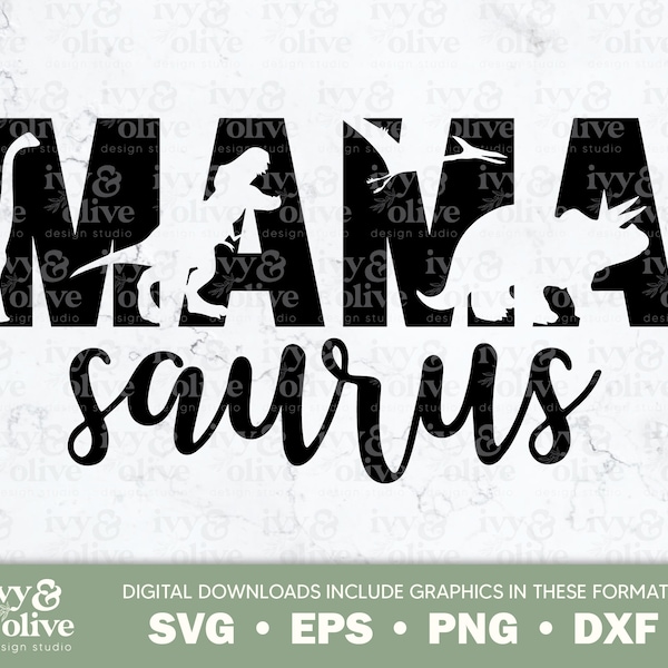 Mama Saurus Dinosaur | 035 | Digital File Download | SVG EPS PNG dxf | Dinosaur Family | Jurassic Birthday