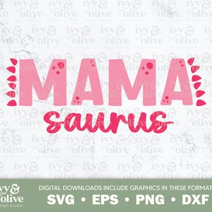 Mama Saurus Dinosaur Cursive Pink | 346 | Digital File Download | SVG EPS PNG dxf | Dino Family Shirts