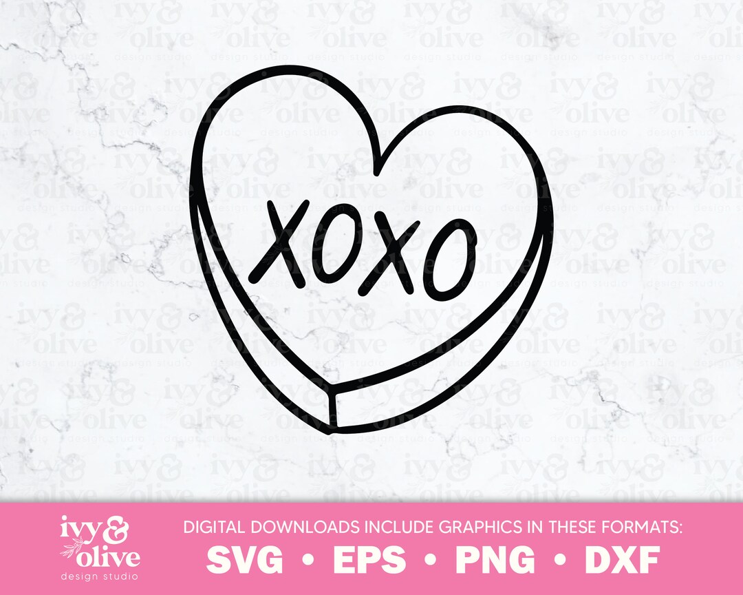 XOXO Candy Heart Valentine | 221 | Digital File Download | SVG Eps Png ...