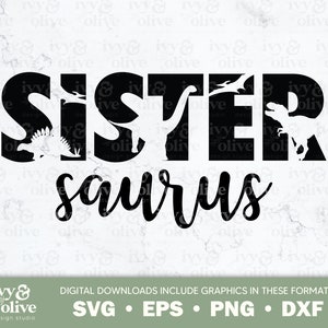 Zuster Saurus Dinosaurus | 121 | Digitaal bestand downloaden | SVG EPS PNG dxf | Dinosaurus Familie | Grote Zus | Sibling Shirts