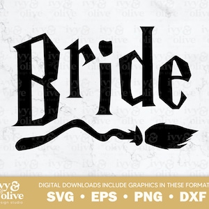 Braut Besenstiel HP | 238 | Digitale Datei Download | SVG eps png dxf | Harry | Braut Shirt | Bachelorette Potter