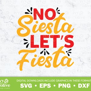 Geen Siesta Let's Fiesta | 095 | Digitaal bestand downloaden | SVG EPS PNG dxf | Cinco De Mayo Party Shirt | Geen dutjes