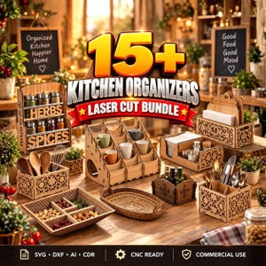 May include: A collection of laser-cut wooden kitchen organizers including spice racks, utensil holders, napkin boxes, and trays with intricate floral patterns. The image features text reading 15+ KITCHEN ORGANIZERS LASER CUT BUNDLE, SVG, DXF, AI, CDR, CNC READY, and COMMERCIAL USE.