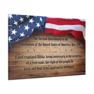 2nd Amendment Artist Grade Canvas, Second Amendment, Right to bear arms,