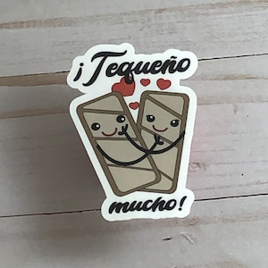 Tequeño Mucho Sticker/Te quiero mucho