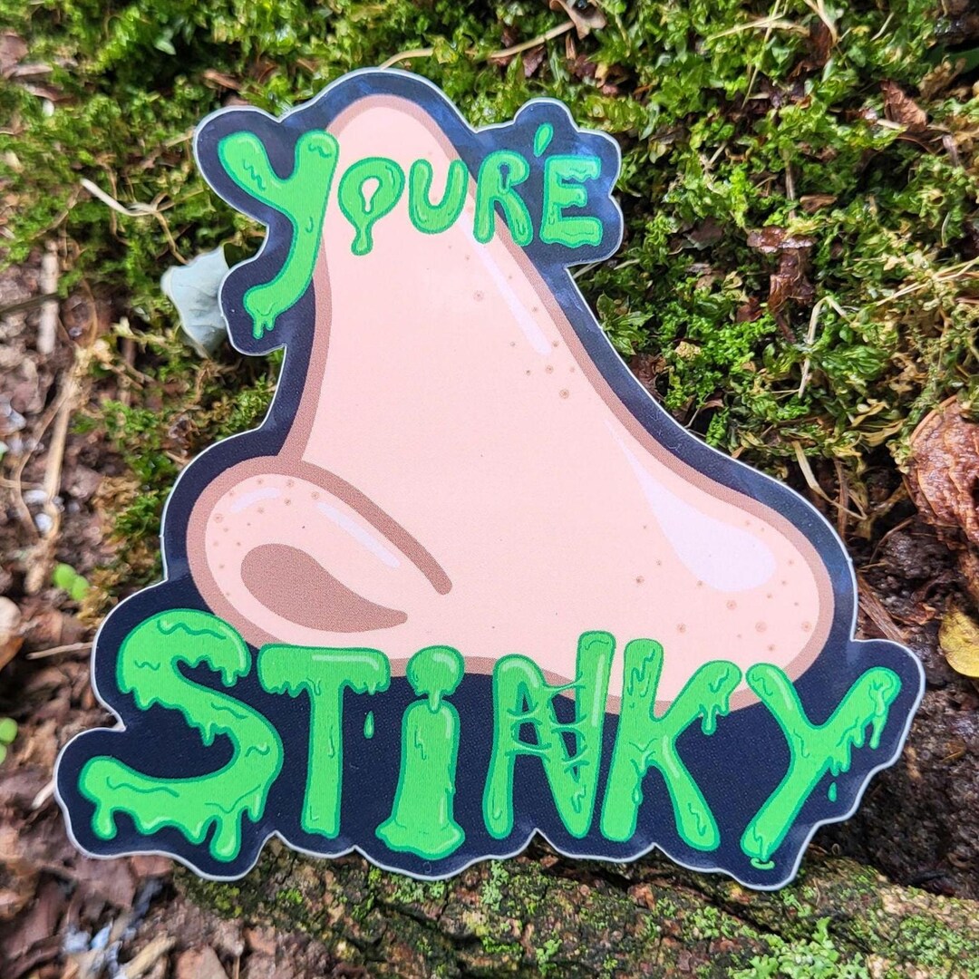 Stinky Lettering You're Stinky Sticker | Big Nose With Snot Letters | Odd Gifts and ...