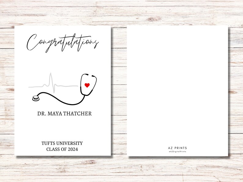 May include: Congratulations card with a stethoscope and a heartbeat graphic. The card says "Congratulations" at the top, "Dr. Maya Thatcher" in the middle, and "Tufts University Class of 2024" at the bottom.