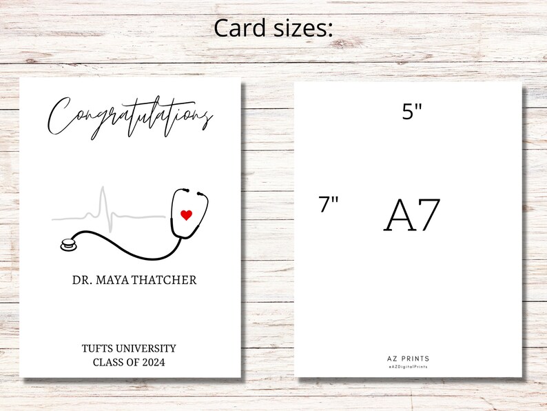 May include: A white card with a black and red stethoscope graphic, the text "Congratulations", "Dr. Maya Thatcher", "Tufts University", and "Class of 2024". The card is 7 inches by 5 inches.