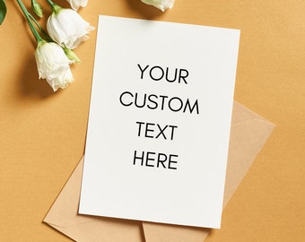 Custom Text Card, Create Your Own Card, Custom Blank Card, Custom Card Set, Custom Special Occasion Card, Personalized Card