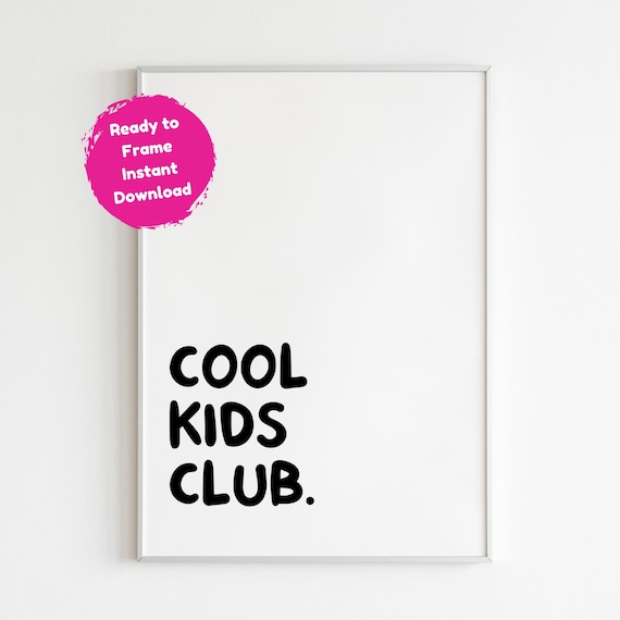 Cool Kids Club Print, Printable Wall Art for Stylish Kids, Ideal Playroom Print, Monochrome Design, Minimalist Wall Art | Digital Download