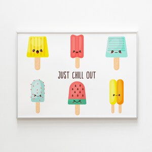 Ice Lollies Just Chill Out Print | Ice Cream Print, Summer Print, Wall Art, Nursery Print, Fun Kids Room Print | Digital Download