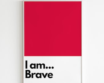 I Am Brave Print | Wall Art, Gallery Wall, Colourful Print, Kids Bedroom, Nursery Print | Digital Download