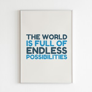 Endless Possibilities Print | Wall Art, Gallery Wall, Motivational Quote, Kids Bedroom, Nursery Print, Affirmation | Digital Download