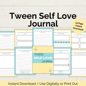 May include: A printable self-love journal for tweens with a yellow and blue cover featuring stars and the text "Tween Self-Love Journal". The journal includes prompts for self-reflection, affirmations, and gratitude.