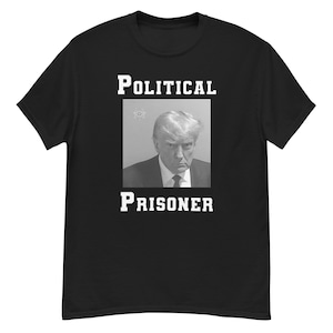 Trump Mugshot t-shirt – Political Prisoner- Multiple Colors