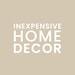 Inexpensive Home Decor