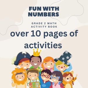 May include: A colourful illustration of children wearing costumes, with the text "FUN WITH NUMBERS" and "GRADE 2 MATH ACTIVITY BOOK" above a group of children. The text "over 10 pages of activities" is below the children.