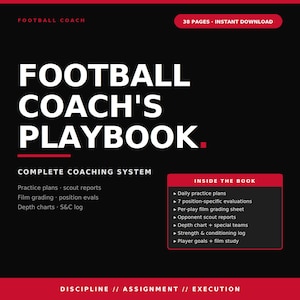 May include: A black and red digital playbook titled "Football Coach's Playbook." The cover includes the text "Complete Coaching System" and a list of features. The top banner reads "38 Pages • Instant Download."