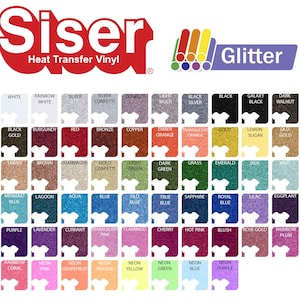 May include: A color chart of Siser Heat Transfer Vinyl Glitter, featuring a wide array of colors. The chart includes shades like white, black, red, gold, and various glittery hues. The Siser logo and the word "Glitter" are also displayed.