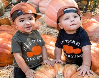 I Like them Big & Round Halloween Shirt Baby Boy or Toddler T-Shirt, Boys Pumpkin Patch T-Shirt, Boys Halloween Shirts, Kids Halloween tees