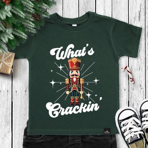 What's Crackin' Nutcracker Boys Christmas T-shirt, kids Christmas shirts, baby boys Christmas tshirts, boys youth Christmas tees, 2T toddler