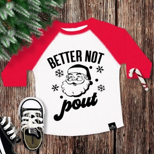 Better Not Pout Santa Claus Boys Christmas Tee, kids Christmas shirt, baby boys Santa Claus Christmas shirts, boys youth Christmas tshirt