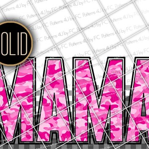 Pink Camo Mama PNG: Old School Camouflage Digital Design (Digital Download)