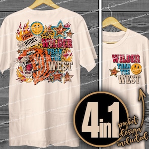 Western Collage Trendy PNG, Wilder Than The West Rodeo Retro Edgy Cowgirl Country Distressed Sublimation Digital Design Shirt Aesthetic DTF