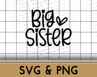 Big Sister SVG PNG, Sibling Announcement Design (Digital Download)
