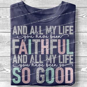 Faithful Jesus Bible Verse PNG: Religious Church Shirt Design (Digital Download)