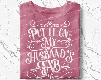 Husband's Tab Wife Life PNG: Funny Retro Sublimation Design (Digital Download)