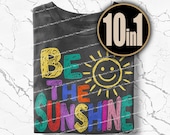 Be The Sunshine PNG Trendy Mental Health Popular Positive Quote Shirt Sublimation Doodle Preppy Retro Shirt Design (Digital Download)