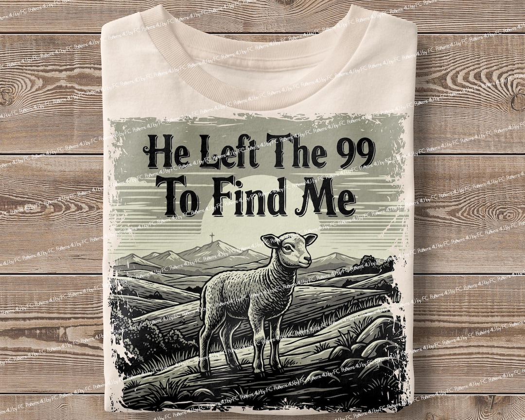 He Left the 99 Sheep PNG: Retro Christian Bible Verse Design (digital ...