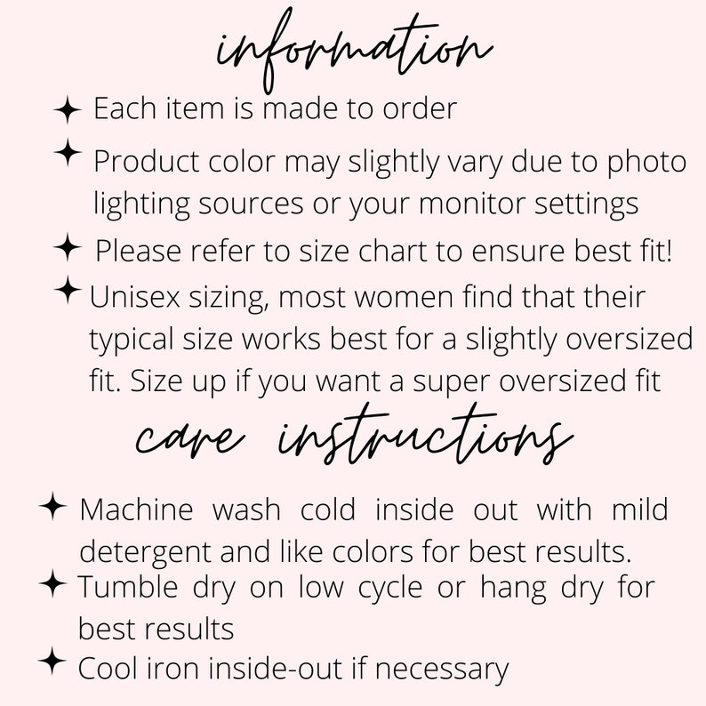 Peut inclure: Informations et instructions d'entretien pour un produit. Chaque article est fabriqu&eacute; sur commande. La couleur du produit peut l&eacute;g&egrave;rement varier en fonction des sources d'&eacute;clairage photo ou des param&egrave;tres de votre &eacute;cran. Veuillez vous r&eacute;f&eacute;rer au tableau des tailles pour vous assurer d'une taille optimale ! Tailles unisexes, la plupart des femmes trouvent que leur taille habituelle convient le mieux pour une coupe l&eacute;g&egrave;rement ample. Prenez une taille au-dessus si vous souhaitez une coupe tr&egrave;s ample. Lavage en machine &agrave; froid &agrave; l'envers avec une lessive douce et des couleurs similaires pour de meilleurs r&eacute;sultats. S&eacute;chage en machine &agrave; basse temp&eacute;rature ou s&eacute;chage &agrave; l'air libre pour de meilleurs r&eacute;sultats. Repassage &agrave; froid &agrave; l'envers si n&eacute;cessaire.