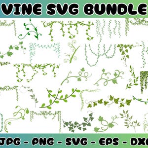 May include: A collection of green vine SVG graphics in various styles, including hanging vines, corner designs, and decorative borders. The text "VINE SVG BUNDLE" is at the top. File formats include JPG, PNG, SVG, EPS, and DXF.