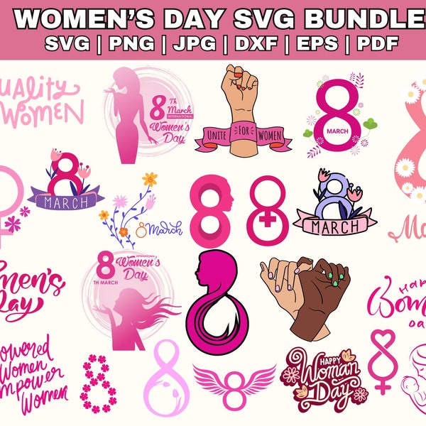 Womens Day Bundle Svg, 8th March Women's Day Svg, International Women's Day Svg, Women Power Svg, Strong Woman Svg, Girl Boss Svg