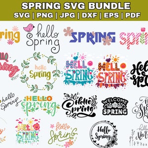 Spring Svg Bundle, Hello Spring Svg, Spring Is Here Svg, Spring Png Welcome Spring Svg Spring Sign Svg Spring Shirt Svg Cut Files For Cricut