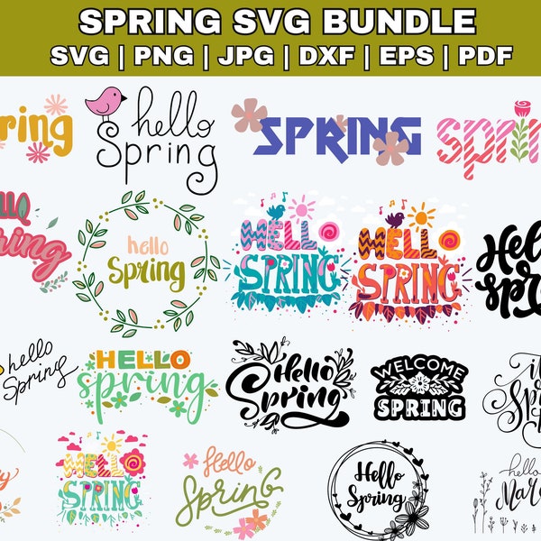 Spring Svg Bundle, Hello Spring Svg, Spring Is Here Svg, Spring Png Welcome Spring Svg Spring Sign Svg Spring Shirt Svg Cut Files For Cricut