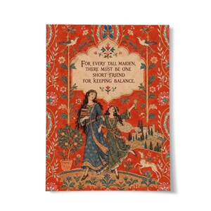 Può includere: Una stampa rettangolare con sfondo rosso e motivi floreali, due figure in abiti lunghi, un cane e il testo: For every tall maiden, there must be one short friend for keeping balance. Il design include alberi e un castello.