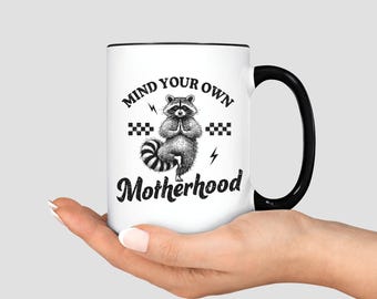Taza "Cuida tu propia maternidad", taza de café "Mamá sarcástica", taza retro "Mamá mapache", taza "Mamá atrevida", regalo divertido para mamá, taza "Mamá sarcástica"